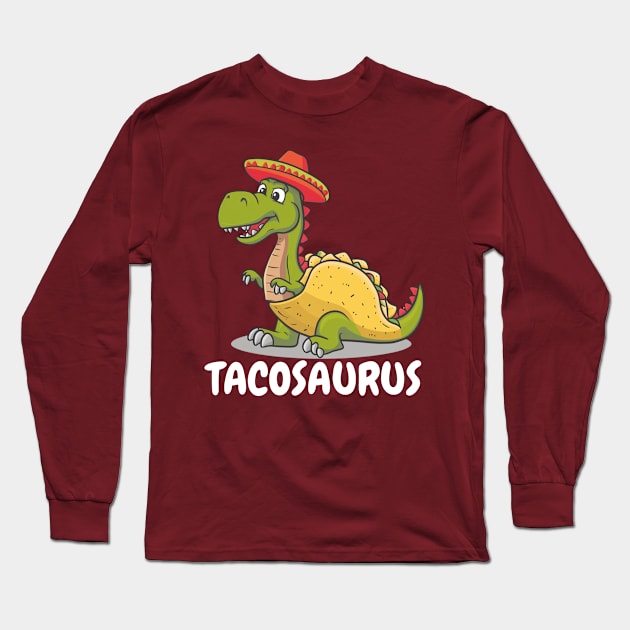 Tacosaurus Long Sleeve T-Shirt by YuriArt